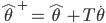 \hat{\theta}^+ = \hat{\theta} + T\dot{\theta}