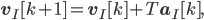 \mathbf{v}_I[k+1] = \mathbf{v}_I[k] + T\mathbf{a}_I[k],