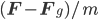(\mathbf{F}-\mathbf{F}_g)/m